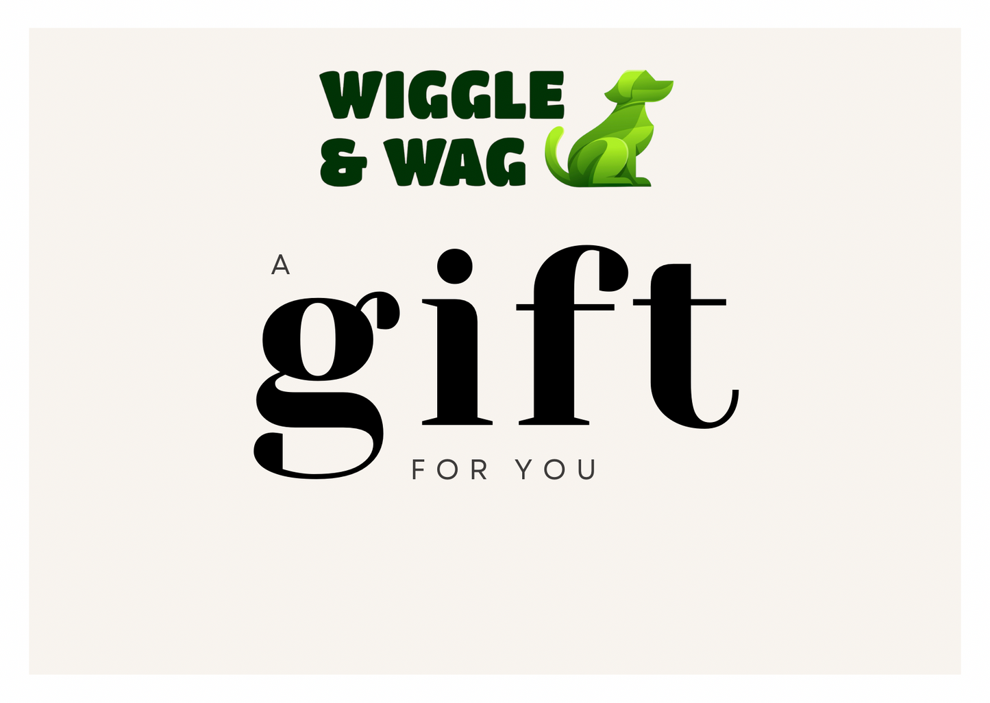 Wiggle and Wag Gift Cards
